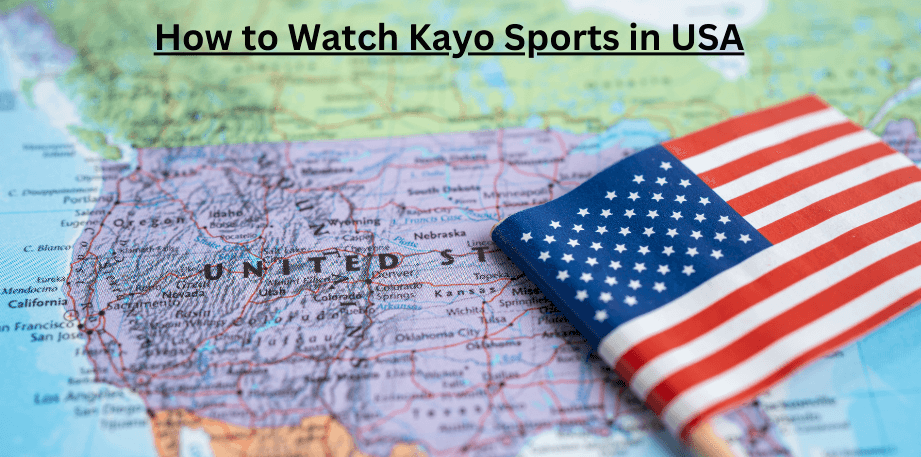How to Watch Kayo Sports in USA