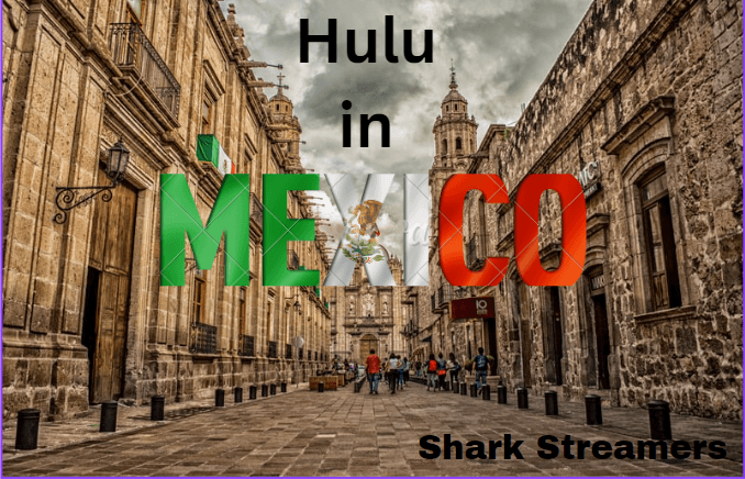 Hulu in Mexico