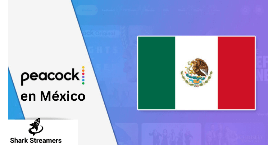 Peacock TV en México