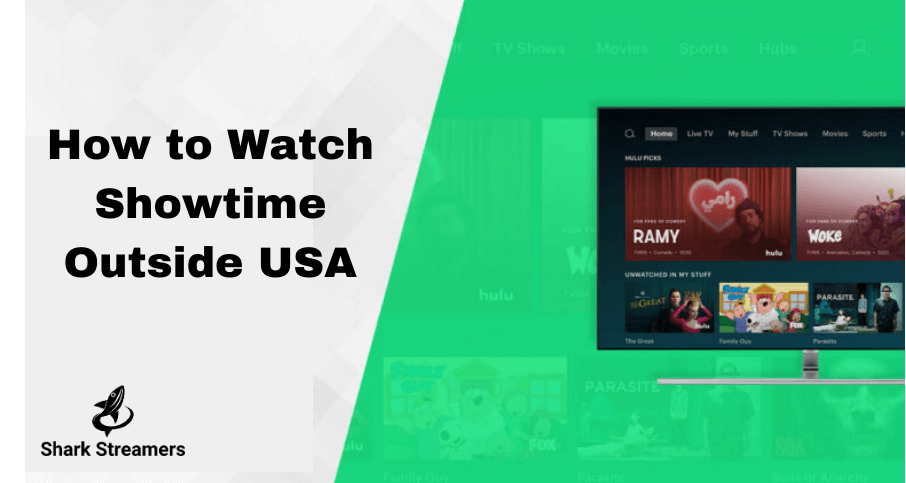 Watch Showtime Outside USA