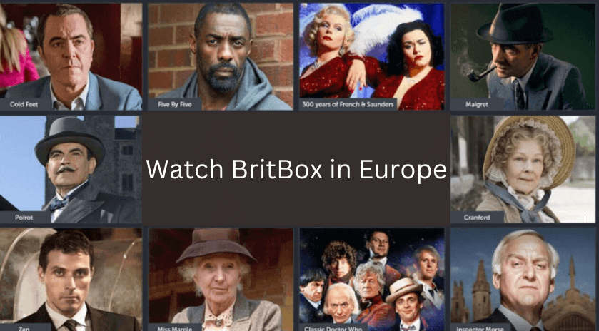 Watch BritBox in Europe