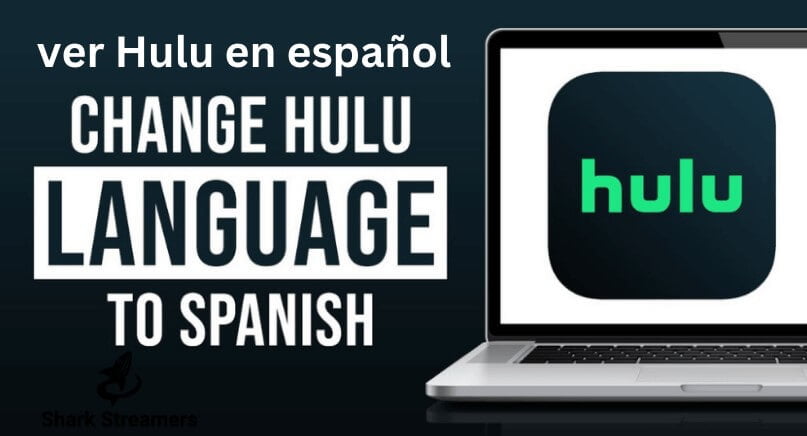 ver Hulu en español